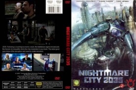 2035 Nightmare City 2035 ผ่าวิกฤตศตวรรษจักรกล (2007)